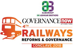 Railways Reforms & Governance Conclave 2018