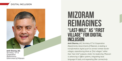 Amit Sharma, IAS Secretary, ICT & Cooperation Departments, Government of Mizoram