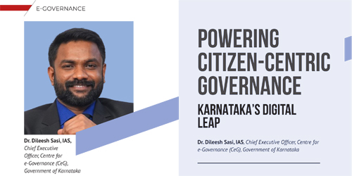 Dr. Dileesh Sasi, IAS, Chief Executive Officer, Centre for e-Governance, Government of Karnataka (CeG)